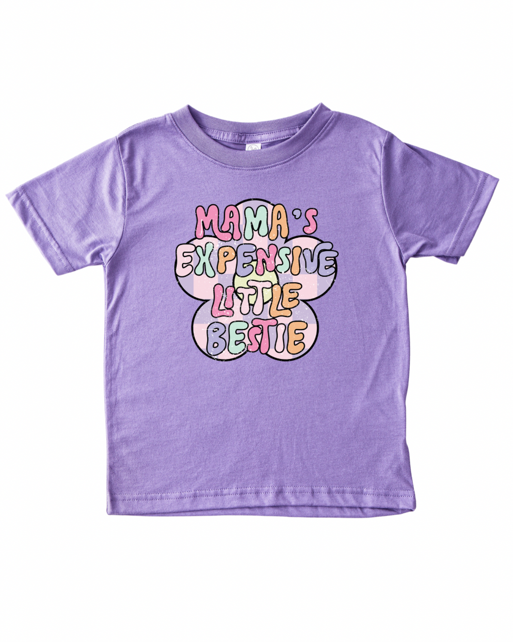 Mama’s Expensive Bestie Tee