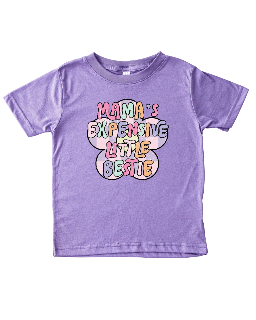 Mama’s Expensive Bestie Tee