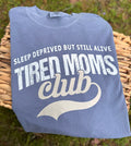 Sleep Deprived Moms Tee