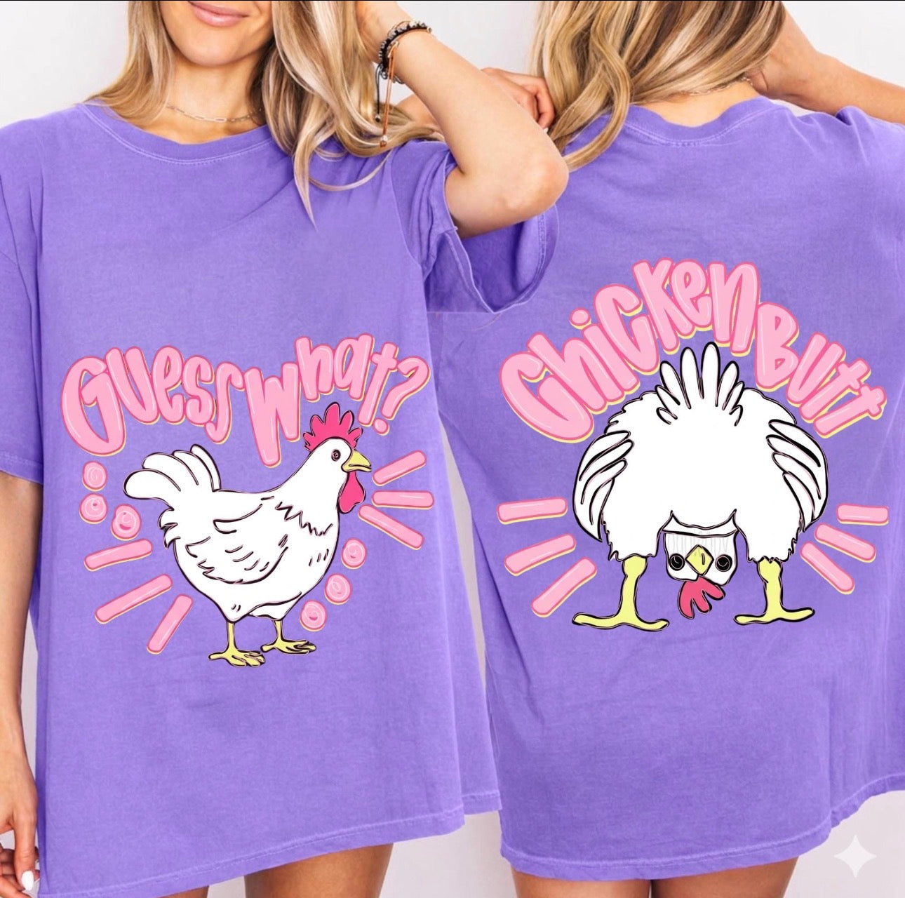 Guess What, Chicken Butt Tee