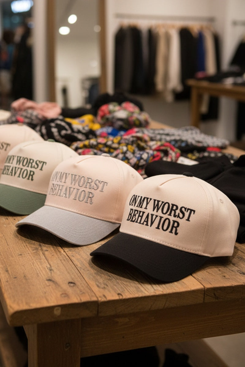 On My Worst Behavior Cap